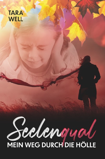'Seelenqual – Mein Weg durch die Hölle'-Cover