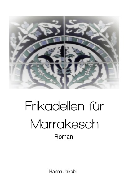 'Frikadellen für Marrakesch'-Cover