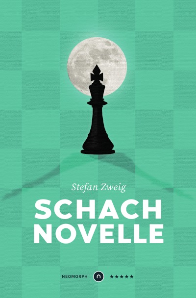'Schachnovelle ★★★★★ Neomorph Design-Edition (Smart Paperback)'-Cover