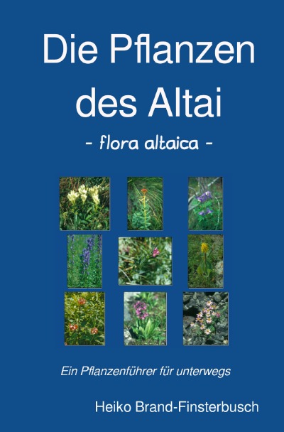 'Cover von Die Pflanzen des Altai – flora altaica'-Cover