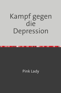 Kampf gegen die Depression - Pink Lady