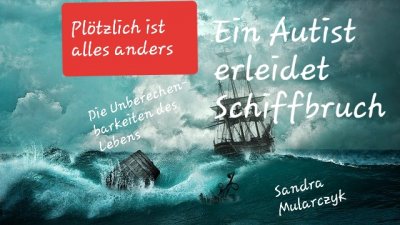 'Ein Autist erleidet Schiffbruch'-Cover