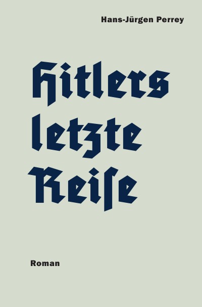 'Hitlers letzte Reise'-Cover