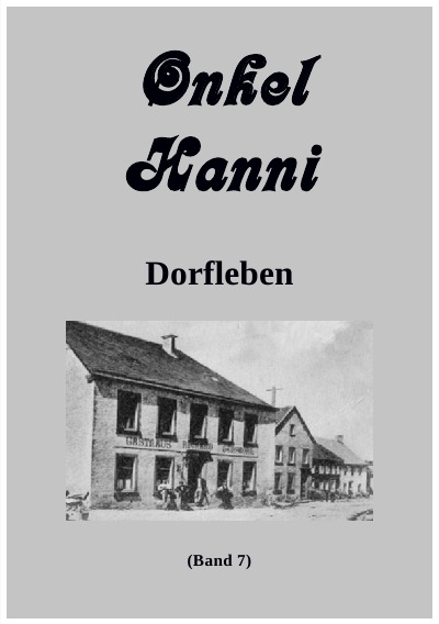 'Cover von Onkel Hanni   Band 7   Dorfleben'-Cover