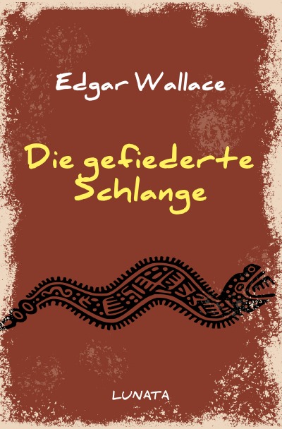 'Cover von Die gefiederte Schlange'-Cover
