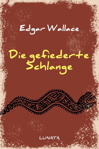 'Cover von Die gefiederte Schlange'-Cover
