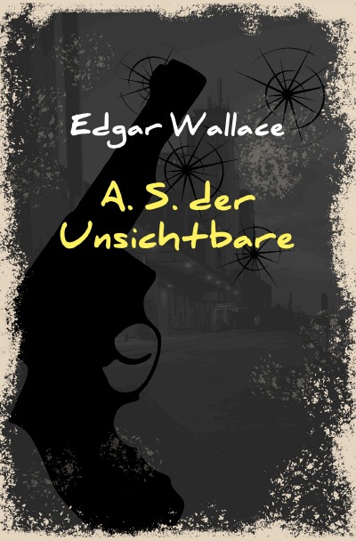 'Cover von A. S. der Unsichtbare'-Cover