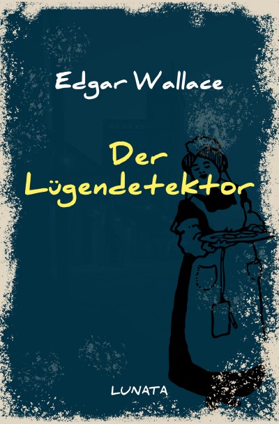 'Der Lügendetektor'-Cover