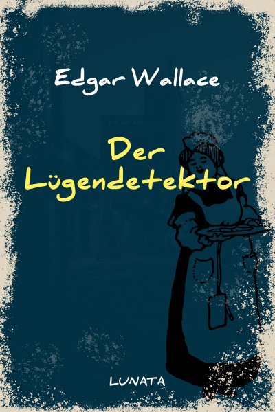 'Der Lügendetektor'-Cover