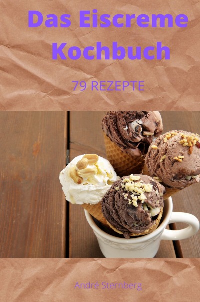 'Cover von Das Eiscreme Kochbuch'-Cover