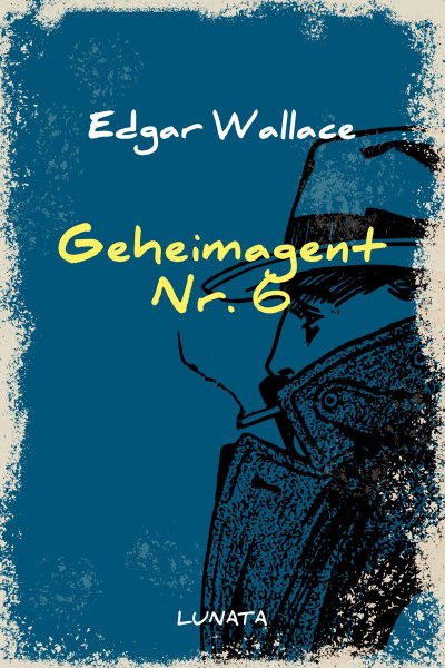 'Geheimagent Nr. 6'-Cover
