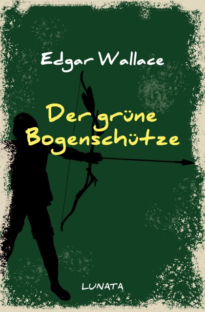 'Der grüne Bogenschütze'-Cover