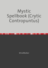 Mystic Spellbook (Crytic Contropuntus) - Mystic Spellbook (Crytic Contropuntus) - Wind Walker
