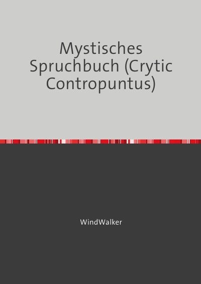 'Mystisches Spruchbuch  (Crytic Contropuntus)'-Cover