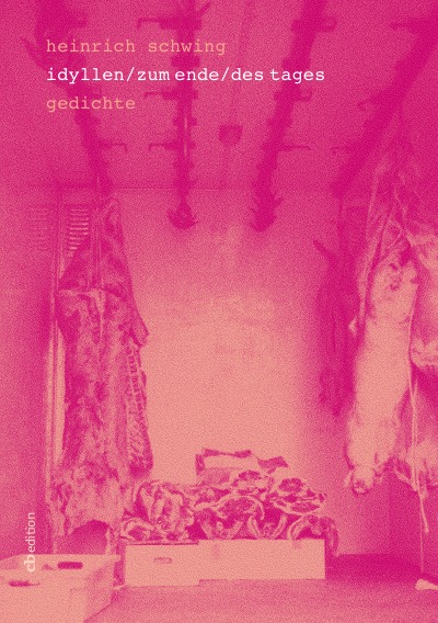 'Cover von idyllen/zum ende/des tages'-Cover