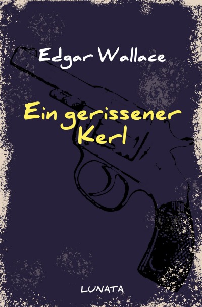 'Ein gerissener Kerl'-Cover