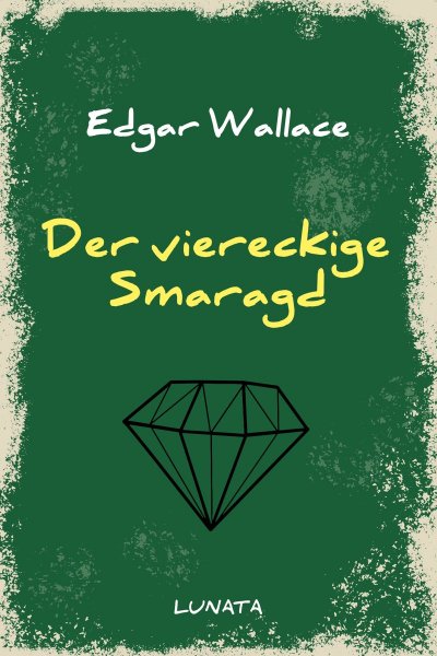 'Cover von Der viereckige Smaragd'-Cover