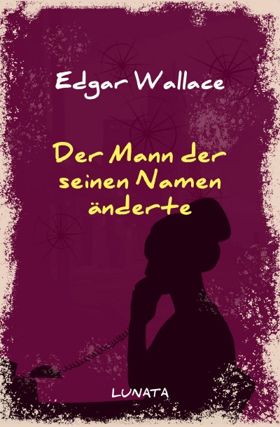 'Der Mann, der seinen Namen änderte'-Cover