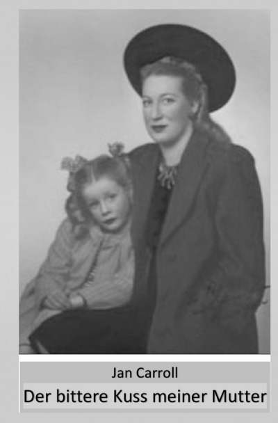 'Cover von Der bittere Kuss meiner Mutter'-Cover