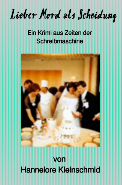 'Cover von Lieber Mord als Scheiddung'-Cover