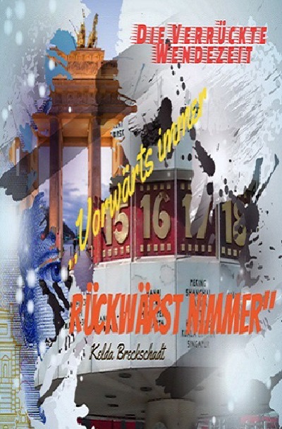 'Cover von Die verrückte Wendezeit'-Cover