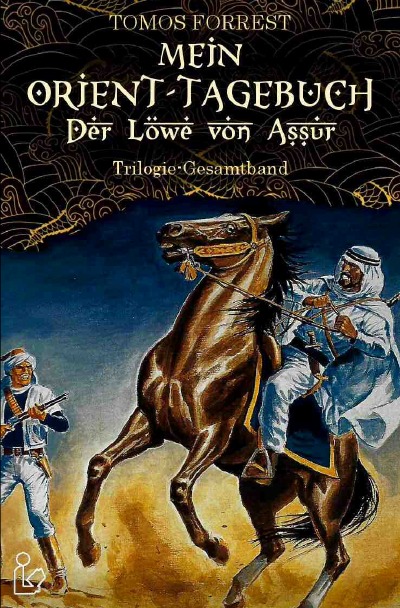 'Cover von MEIN ORIENT-TAGEBUCH: DER LÖWE VON ASSUR'-Cover