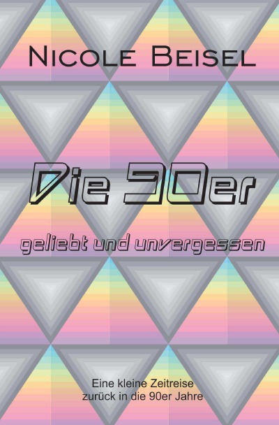 'Cover von Die 90er – geliebt und unvergessen'-Cover