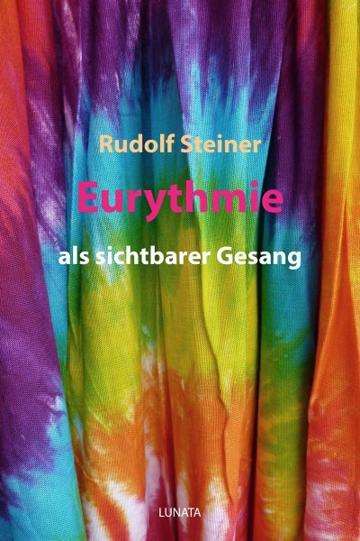 'Eurythmie als sichtbarer Gesang'-Cover