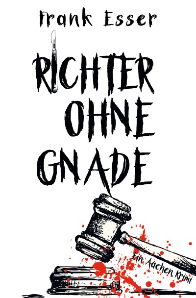 'Richter ohne Gnade – Ein Aachen Krimi (Hansens 4. Fall)'-Cover