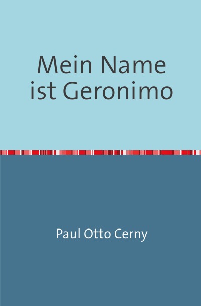 'Mein Name ist Geronimo'-Cover