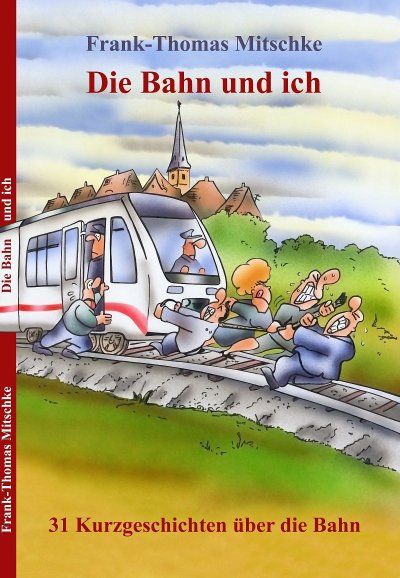 'Die Bahn und ich'-Cover