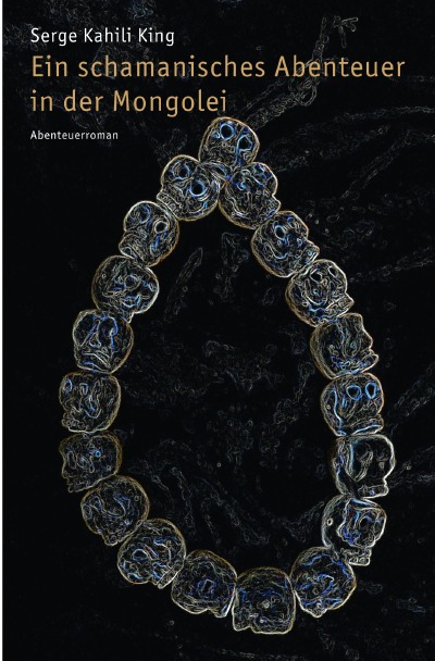 'Cover von Ein schamanisches Abenteuer in der Mongolei'-Cover