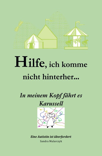 'Cover von Hilfe, ich komme nicht hinterher- In meinem Kopf fährt es Karussell'-Cover
