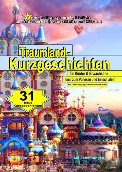 '31 Traumland – Kurzgeschichten (Hardcover) LUXUSAUSGABE und mit Online-Zugang zu Hörbuch und Liedern'-Cover