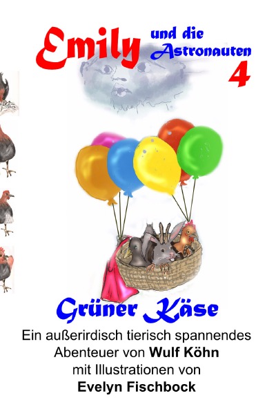 'Cover von Emily ubd die Astronauten – Grüner Käse'-Cover