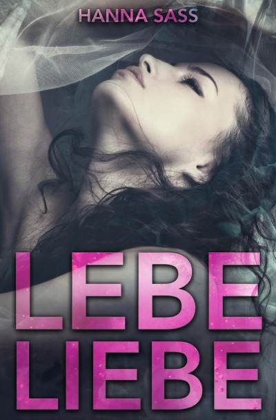 'Cover von Lebe Liebe'-Cover