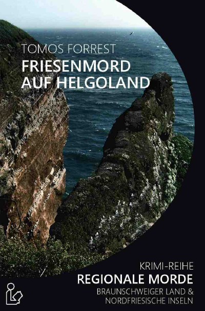 'Cover von FRIESENMORD AUF HELGOLAND – REGIONALE MORDE'-Cover