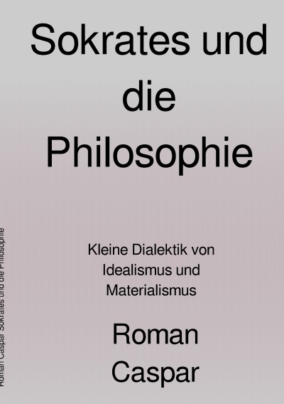 'Cover von Sokrates und die Philosophie'-Cover