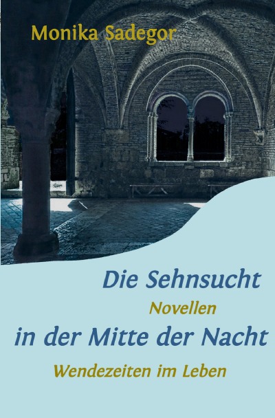 'Cover von Die Sehnsucht in der Mitte der Nacht'-Cover