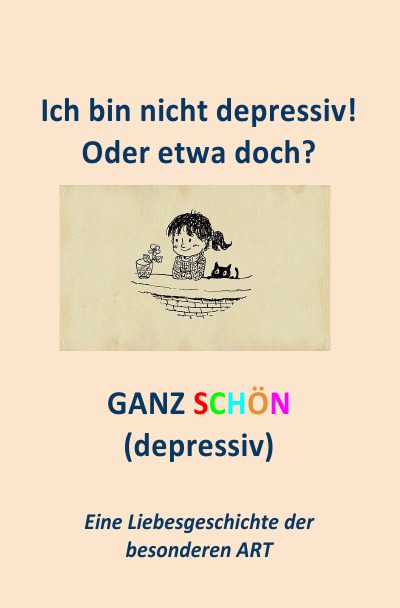 'Cover von Ich bin nicht depressiv! Oder etwa doch?'-Cover