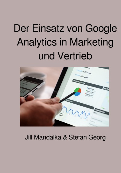 'Der Einsatz von Google Analytics in Marketing und Vertrieb'-Cover