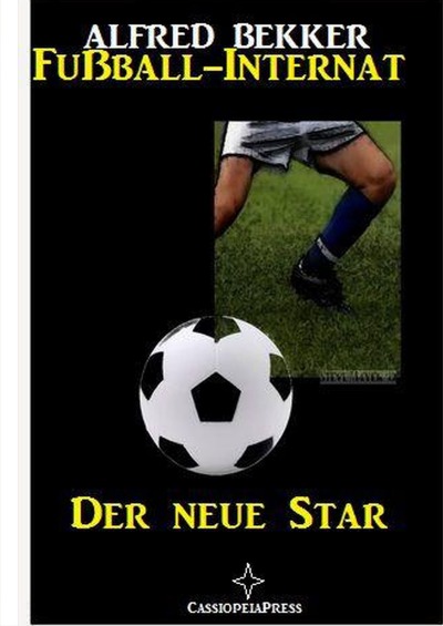 'Fußball-Internat 1 – Der neue Star'-Cover