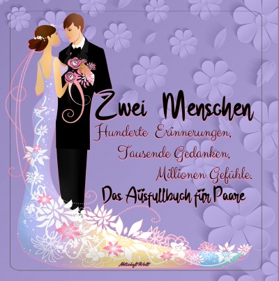 'Cover von Zwei Menschen – Hunderte Erinnerungen, Tausende Gedanken, Millionen Gefühle. Das Ausfüllbuch für Paare:'-Cover