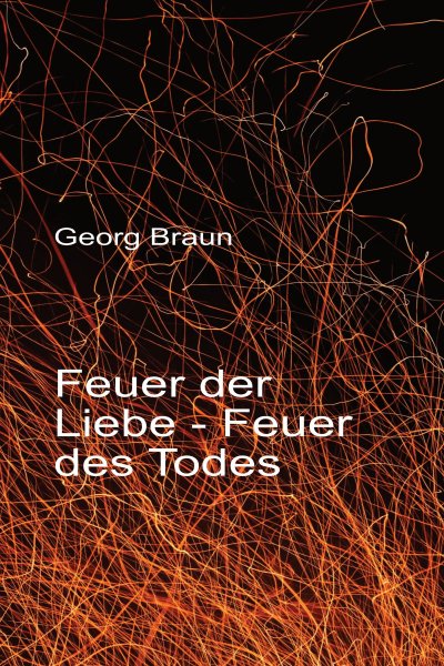'Cover von Feuer der Liebe – Feuer des Todes'-Cover