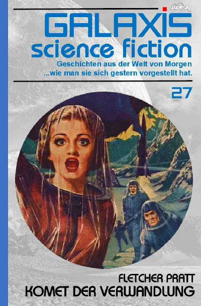 'Cover von GALAXIS SCIENCE FICTION, Band 27: KOMET DER VERWANDLUNG'-Cover