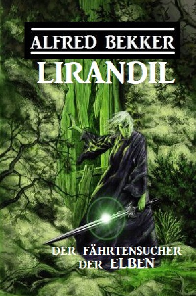 'Cover von Lirandil – der Fährtensucher der Elben'-Cover