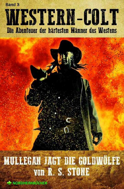 'Cover von WESTERN-COLT, Band 3: MULLEGAN JAGT DIE GOLDWÖLFE'-Cover