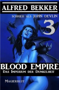 Das Imperium der Dunkelheit 3 - Alfred Bekker