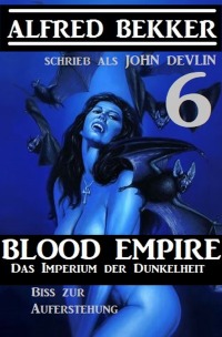 Das Imperium der Dunkelheit 6 - Alfred Bekker