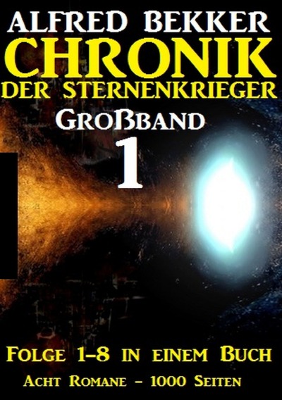 'Großband #1 – Chronik der Sternenkrieger (Folge 1-8)'-Cover
